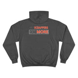 Go Scrappers Do More Orange/Black Champion Hoodie